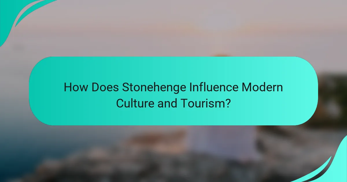 How Does Stonehenge Influence Modern Culture and Tourism?